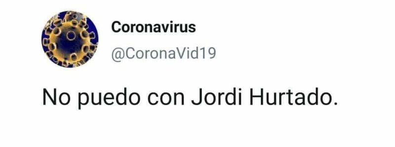 Jordi Hurtado Coronavirus